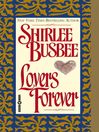 Lovers Forever By Shirlee Busbee